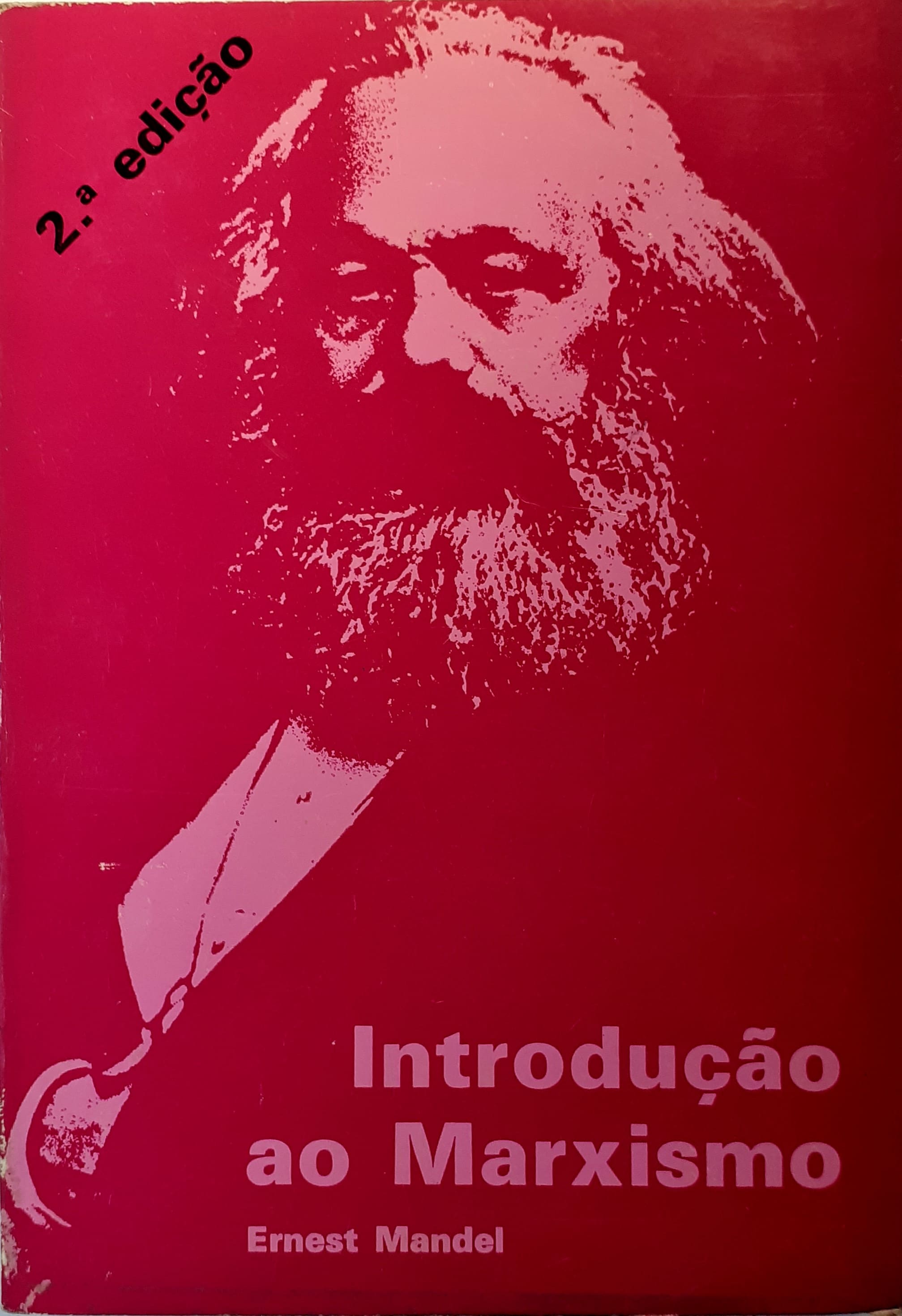 Introdução Ao Marxismo / Ernest Mandel - Livraria Aleph